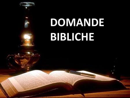 DOMANDE BIBLICHE.