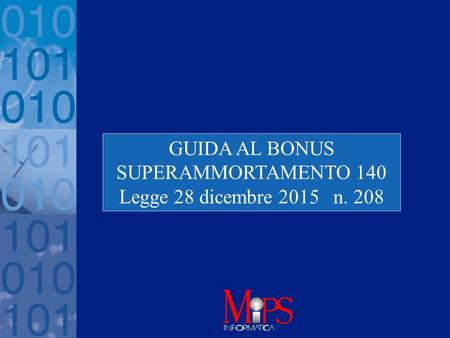 GUIDA AL BONUS SUPERAMMORTAMENTO 140