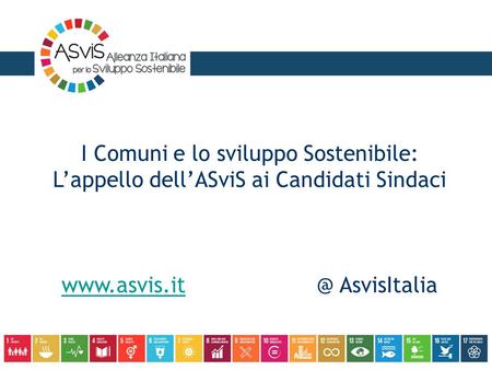 I Comuni e lo sviluppo Sostenibile: L’appello dell’ASviS ai Candidati Sindaci AsvisItalia