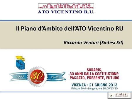 Il Piano d’Ambito dell’ATO Vicentino RU Riccardo Venturi (Sintesi Srl)