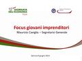 Focus giovani imprenditori Maurizio Caviglia – Segretario Generale Genova 9 giugno 2014.