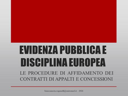 Evidenza pubblica e disciplina europea