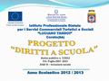 Avviso pubblico n. 7/2012 P.O. Puglia 2007 -2013 ASSE III – Inclusione sociale.