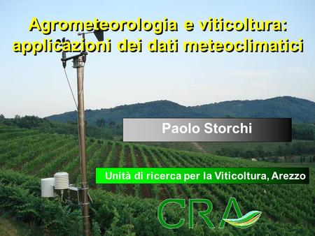 Agrometeorologia e viticoltura: applicazioni dei dati meteoclimatici