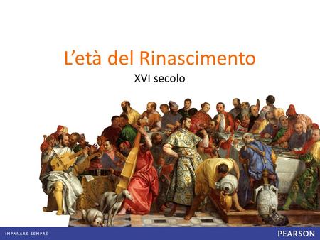 L’età del Rinascimento XVI secolo. La situazione dell’Italia 2 | L’età del Rinascimento Francia e Spagna si scontrano per il dominio della penisola italiana.