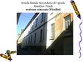 Scuola Statale Secondaria di I grado Faustini- Frank sezione staccata Nicolini.