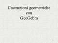Costruzioni geometriche con GeoGebra