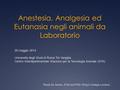 Anestesia, Analgesia ed Eutanasia negli animali da Laboratorio