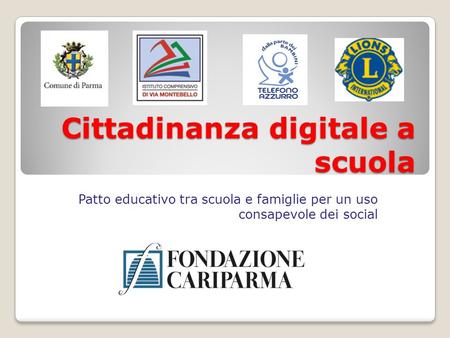 Cittadinanza digitale a scuola Patto educativo tra scuola e famiglie per un uso consapevole dei social.