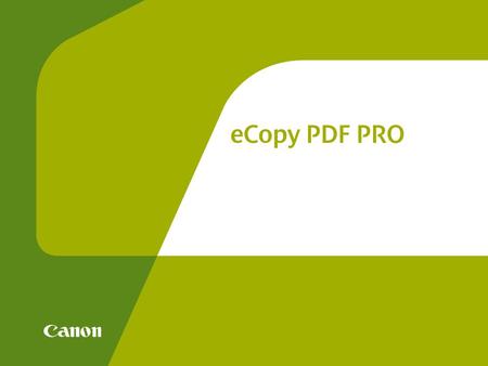 ECopy PDF PRO. Ufficio legale Assistenza clienti Contabilità Marketing E’ un applicazione desktop che serve per introdurre una maggior efficienza nella.