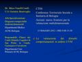 CTSS Conferenza Territoriale Sociale e Sanitaria di Bologna Anziani: nuove frontiere per la valutazione multidimensionale 11 MAGGIO 2012 - ORE 9.00-13.30.