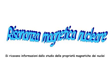 Risonanza magnetica nucleare