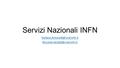 Servizi Nazionali INFN