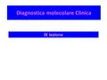 Diagnostica molecolare Clinica