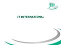 JT INTERNATIONAL. L’Aquila, 17 Settembre 2009 JTI Slide No. 2 JT International La Fondazione JTI Nel 2001, JTI ha costituito la “JTI Foundation”. La Fondazione,