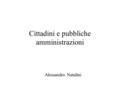 Cittadini e pubbliche amministrazioni Alessandro Natalini.