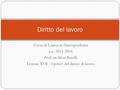 Corso di Laurea in Giurisprudenza a.a. 2015-2016 Prof.ssa Silvia Borelli Lezione XVII – I poteri del datore di lavoro Diritto del lavoro.