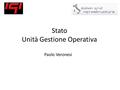 Stato Unità Gestione Operativa Paolo Veronesi. Stato revisione blueprint I task oggetto dell’Unita’ Gestione Operativa Personale afferente all’Unita’