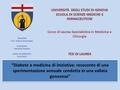 “Diabete e medicina di iniziativa: resoconto di una sperimentazione annuale condotta in una vallata genovese” RELATORE Prof. Andrea Stimamiglio CANDIDATA.