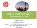 Infezioni micotiche invasive polmoniti micotiche