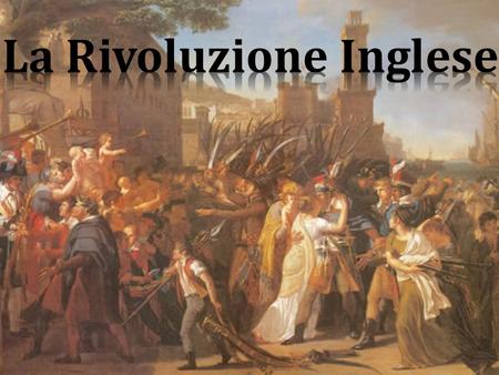 La Rivoluzione Inglese