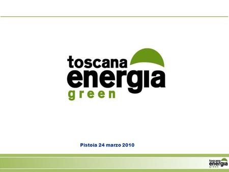 Pistoia 24 marzo 2010. 2 Negli ultimi dieci anni, in Italia, nel settore dell’energia sono cambiate le regole e si è innescato un processo di riassetto.