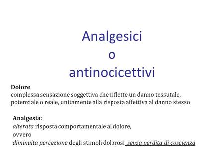 Analgesici o antinocicettivi