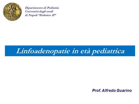 Linfoadenopatie in età pediatrica