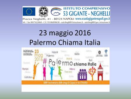 23 maggio 2016 Palermo Chiama Italia. 23 maggio 1992.