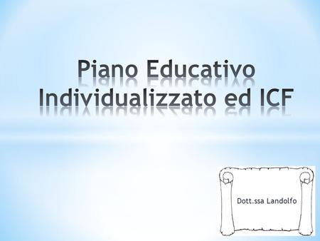 Piano Educativo Individualizzato ed ICF