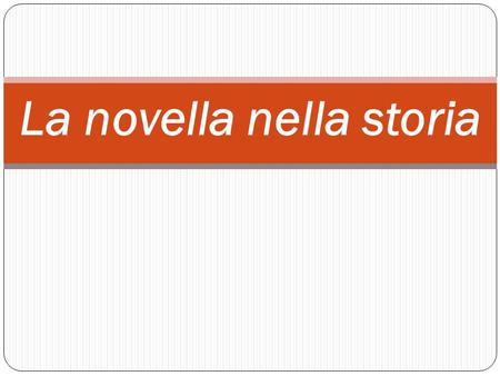 La novella nella storia