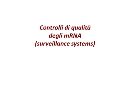 Controlli di qualità degli mRNA (surveillance systems)