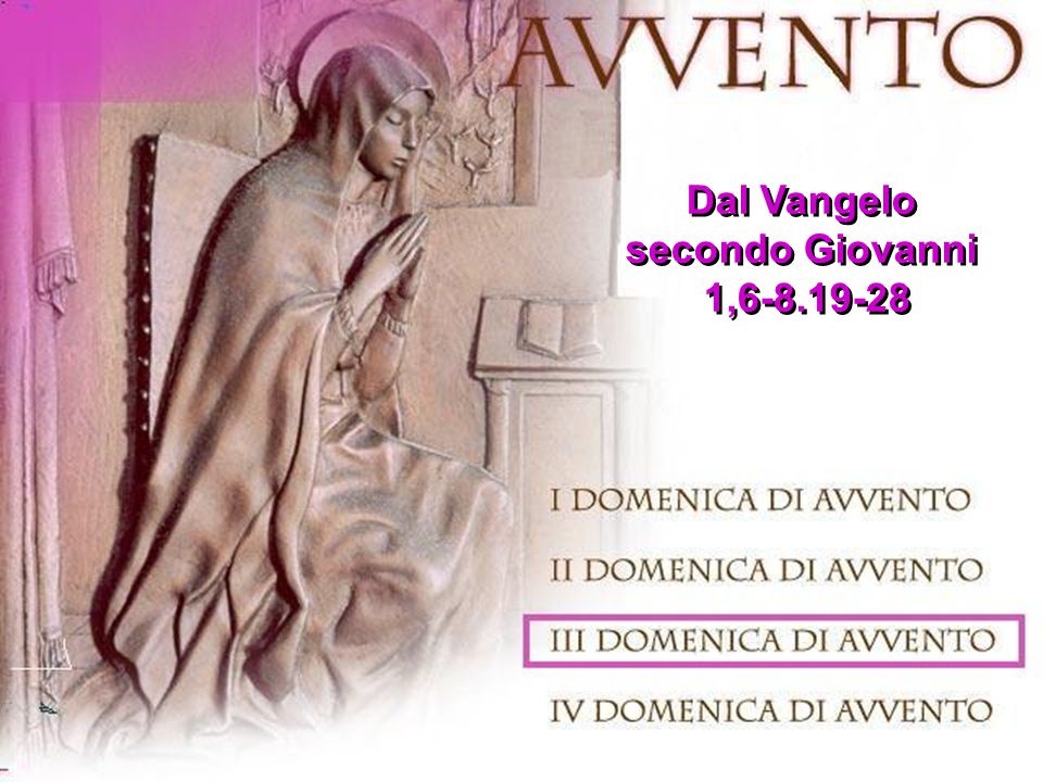 Dal Vangelo secondo Giovanni 1, ppt video online scaricare