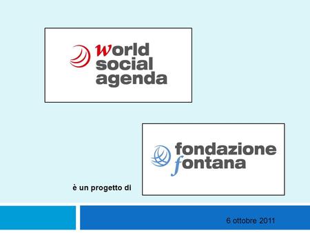 È un progetto di 6 ottobre 2011. Fondazione Fontana Onlus lavora per realizzare progetti di  pace, cooperazione e solidarietà internazionale,  educazione.