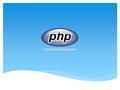 PHP HyperText Prepocessor.  Linguaggio di scripting lato server sviluppato per generare pagine web.  Permette ad un sito web di diventare dinamico 