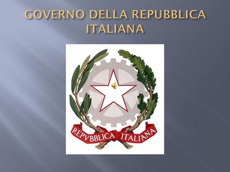 GOVERNO DELLA REPUBBLICA ITALIANA