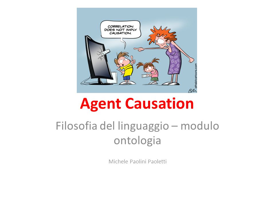 Agent Causation Filosofia del linguaggio modulo ontologia