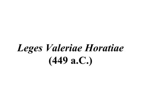 Leges Valeriae Horatiae (449 a.C.)