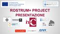 ROSTRUM+ PROJECT PRESENTAZIONE. International Rostrum of Composers.