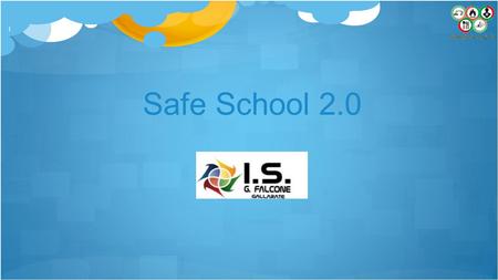 Safe School 2.0.