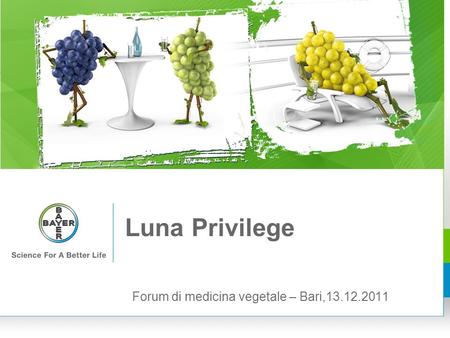 Luna Privilege Forum di medicina vegetale – Bari,13.12.2011.