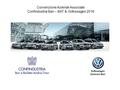 Convenzione Aziende Associate Confindustria Bari – BAT & Volkswagen 2016.