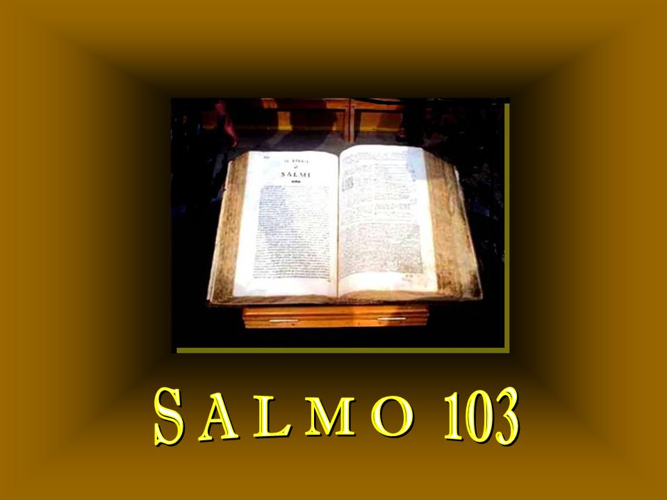 PPT - Salmo 103 PowerPoint Presentation, free download - ID:3613389