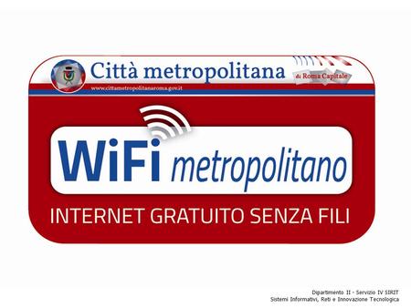 Dipartimento II - Servizio IV SIRIT Sistemi Informativi, Reti e Innovazione Tecnologica.