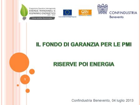 1 Confindustria Benevento, 04 luglio Fonte: Rapporto Statistico 2011 Impianti FER, GSE Evoluzione della potenza istallata degli impianti FER in.