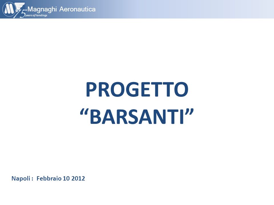 PROGETTO BARSANTI 75 Magnaghi Aeronautica Napoli Febbraio