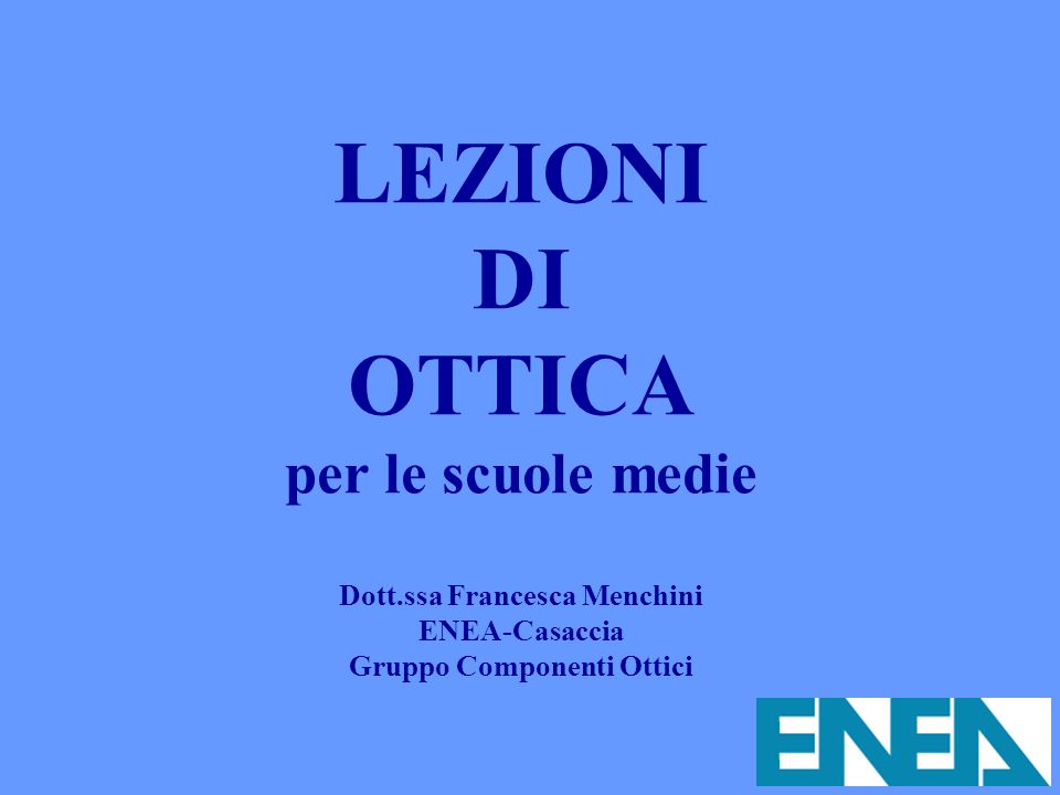 Lezioni Di Ottica Per Le Scuole Medie Dott Ppt Video Online Scaricare