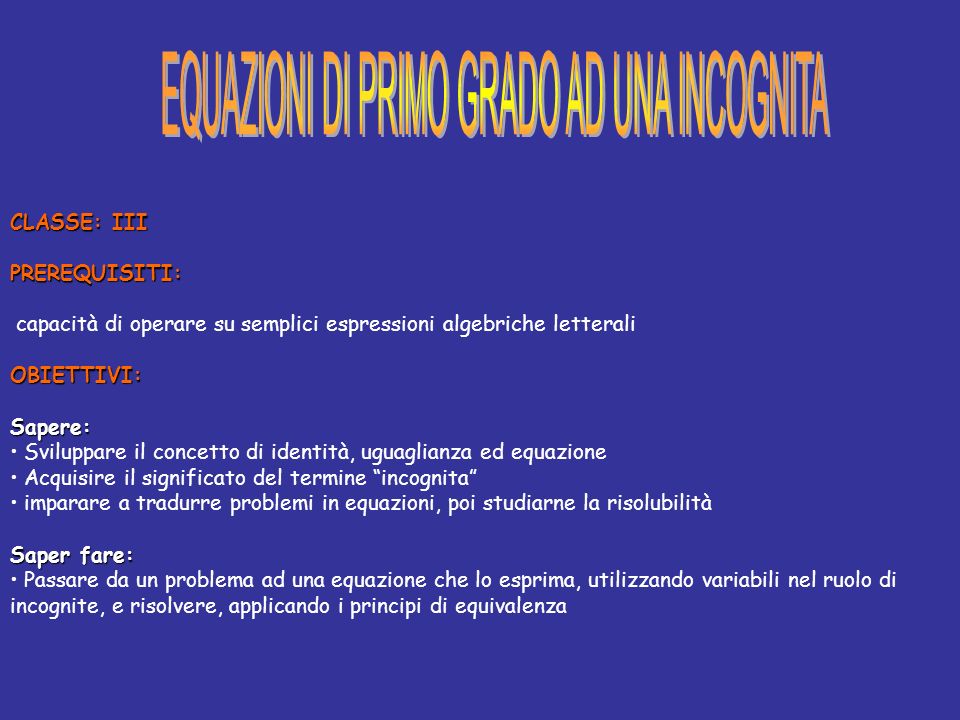 Equazioni Di Primo Grado Ad Una Incognita Ppt Scaricare