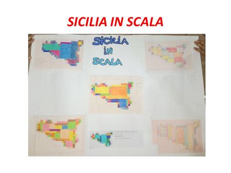 SICILIA IN SCALA. Procedimento... 1.Abbiamo disegnato la Sicilia sulla carta millimetrata e su un foglio del quaderno a quadretti 2.Abbiamo delimitato.