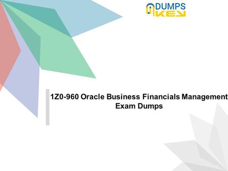 1Z0-960 Dumps-Oracle Business Financials Management Exam.